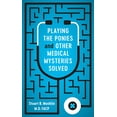 thumbnail image 1 of Pre-Owned Playing the Ponies and Other Medical Mysteries Solved (Hardcover) 0813570557 9780813570556, 1 of 1