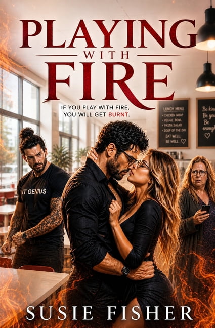 Playing with Fire: If you play with fire, You will get burnt, (Paperback)