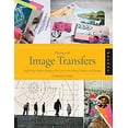 thumbnail image 1 of Pre-Owned Playing with Image Transfers: Exploring Creative Imagery for Use in Art, Mixed Media, and Design (Paperback) 1592538568 9781592538560, 1 of 1