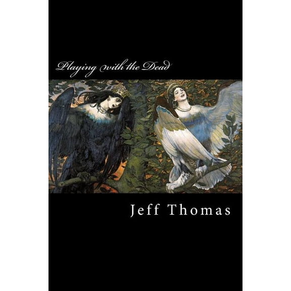 Playing with the Dead (Paperback)