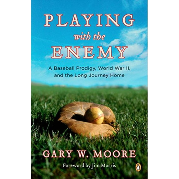 Pre-Owned Playing with the Enemy: A Baseball Prodigy, World War II, and the Long Journey Home (Paperback) 0143113887 9780143113881