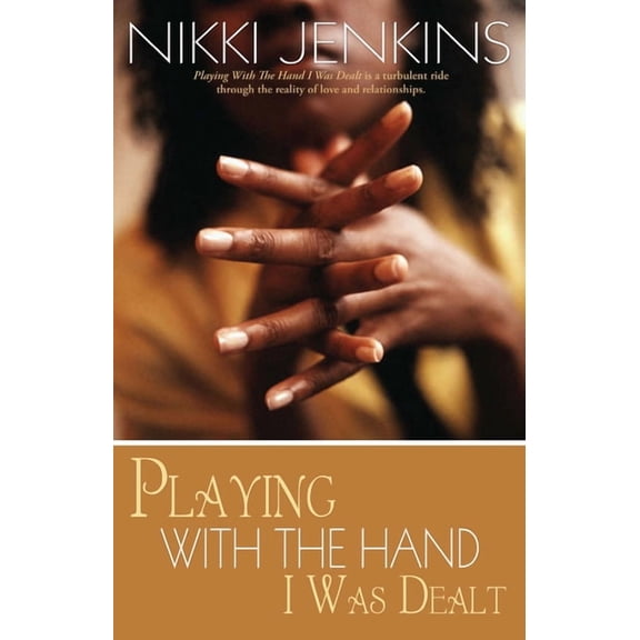 Playing with the Hand I Was Dealt, (Paperback)