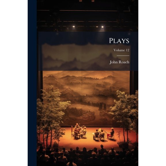 Plays; Volume 12 (Paperback)