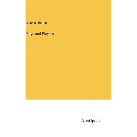 Plays and Players (Hardcover)