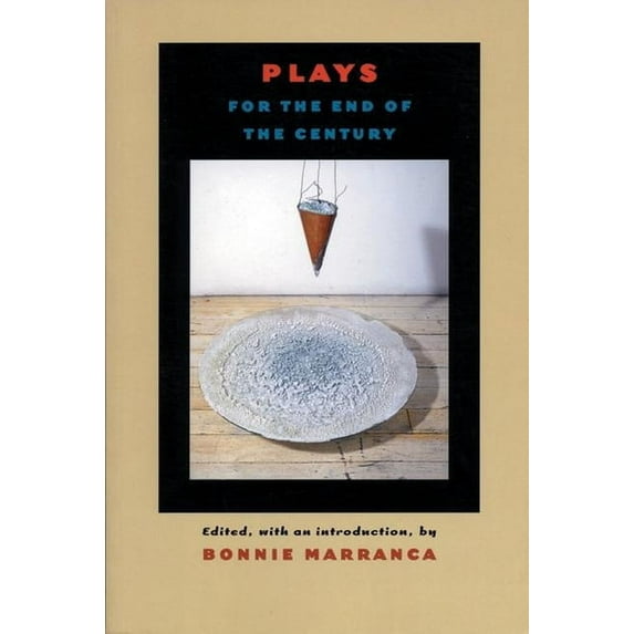 Plays for the End of the Century (Paperback)