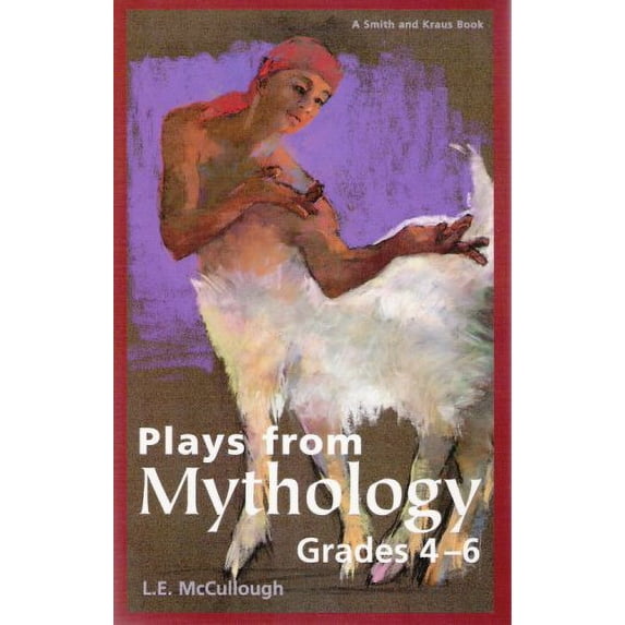 Pre-Owned Plays from Mythology (Paperback) 1575251108 9781575251103
