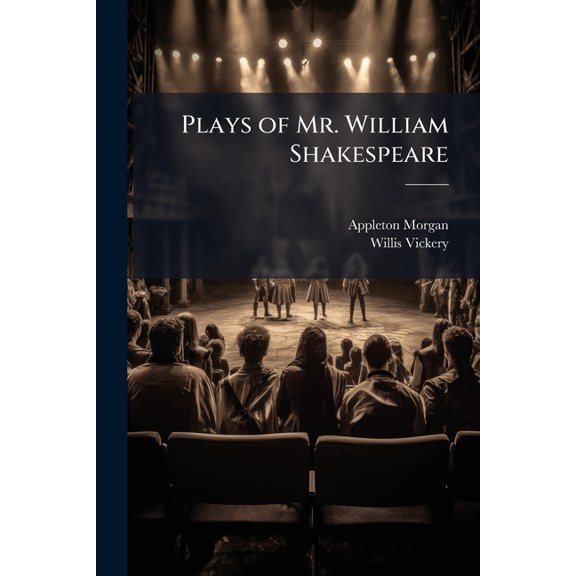 Plays of Mr. William Shakespeare : Anthony and Cleopatra (Paperback)