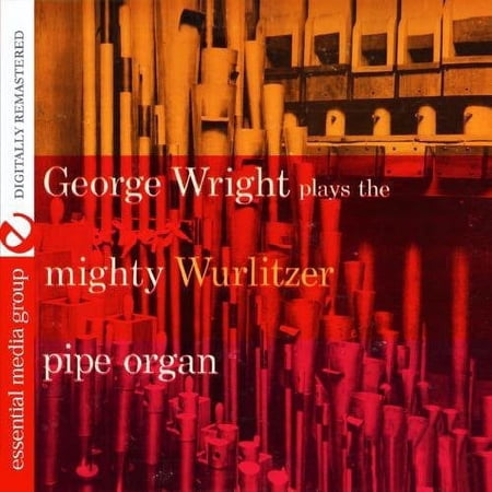 Plays the Mighty Wurlitzer Pipe Organ (Remaster)