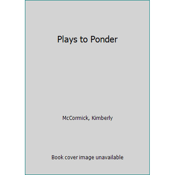 Pre-Owned Plays to Ponder (Paperback) 0768201039 9780768201031