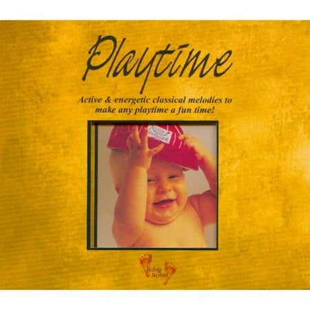 PLAYTIME Classical Melodies To Make Playtime A Fun Time