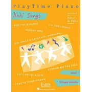 NANCY FABER; RANDALL FABER Playtime Piano Kids' Songs - Level 1 (Paperback)