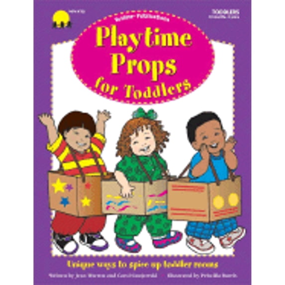 Pre-Owned Playtime Props for Toddlers (Paperback) 1570292043 9781570292040