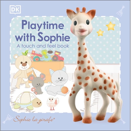 Playtime With Sophie A Touch and Feel Bo (Board Book)