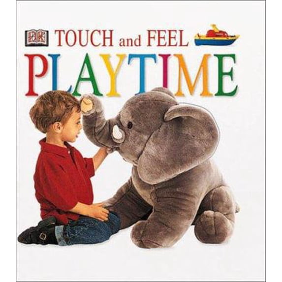 Pre-Owned Touch and Feel: Playtime (Touch & Feel) (Unknown) 0789474190 9780789474193