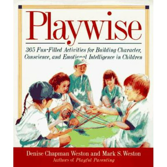Pre-Owned Playwise (Paperback) by Denise Chapman Weston, Mark S Weston, Denise Chapman Weston