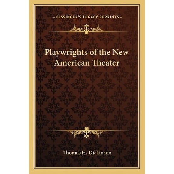 Playwrights of the New American Theater (Paperback)