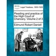 thumbnail image 1 of Pleading and practice of the High Court of Chancery. Volume 2 of 3 (Paperback), 1 of 1