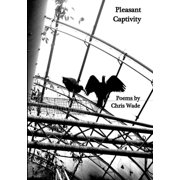 Pleasant Captivity, Paperback