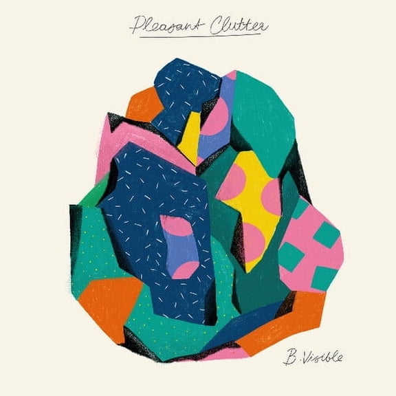 B Visible - Pleasant Clutter - Music & Performance - Vinyl