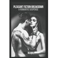 thumbnail image 1 of Pleasant Fiction Breakdown: A Romantic Suspense, (Paperback), 1 of 1