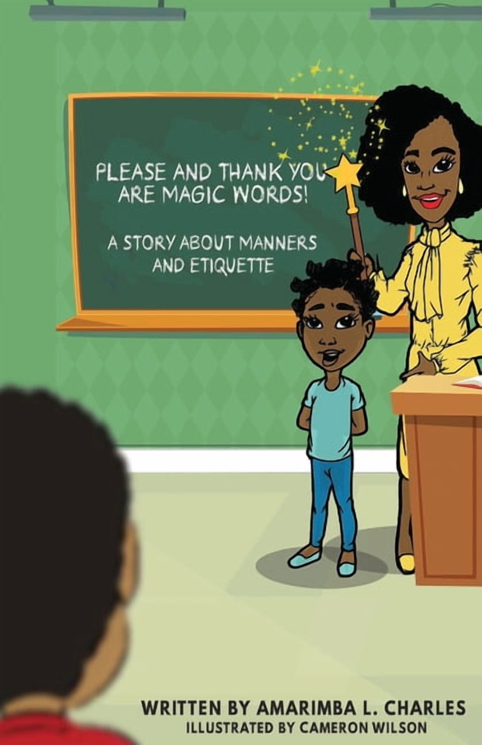 Please And Thank You Are Magic Words: A Story About Manners And ...
