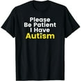thumbnail image 1 of Please Be Patient I Have Autism Shirt Autism Awareness Shirt, 1 of 3