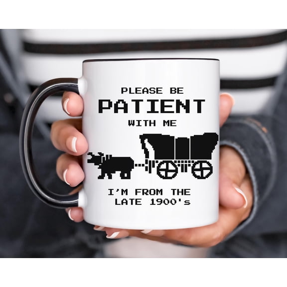 Please Be Patient, Im from the 1900s Ceramic Mug Western Graphic Coffee Cup, Video-Game Style, Colored Rim & Handle