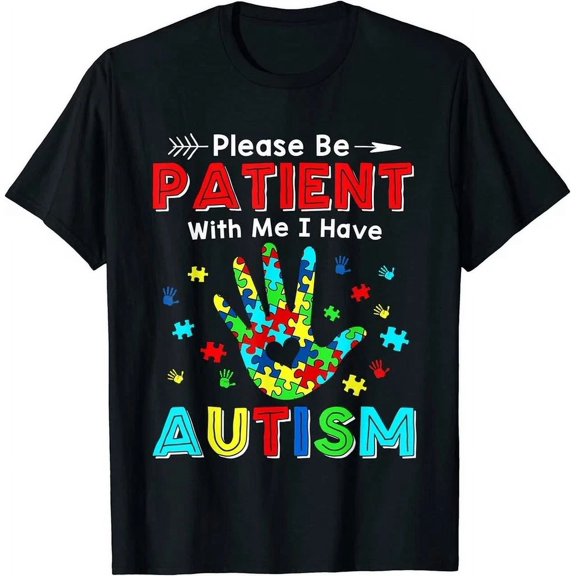 Please Be Patient With Me I Have Autism Gift T-Shirt Unisex S-5XL Hot Trending Shirt, Vintage Birthday Gift