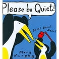 thumbnail image 1 of Pre-Owned Please Be Quiet! (Hardcover) 0395971136 9780395971130, 1 of 1