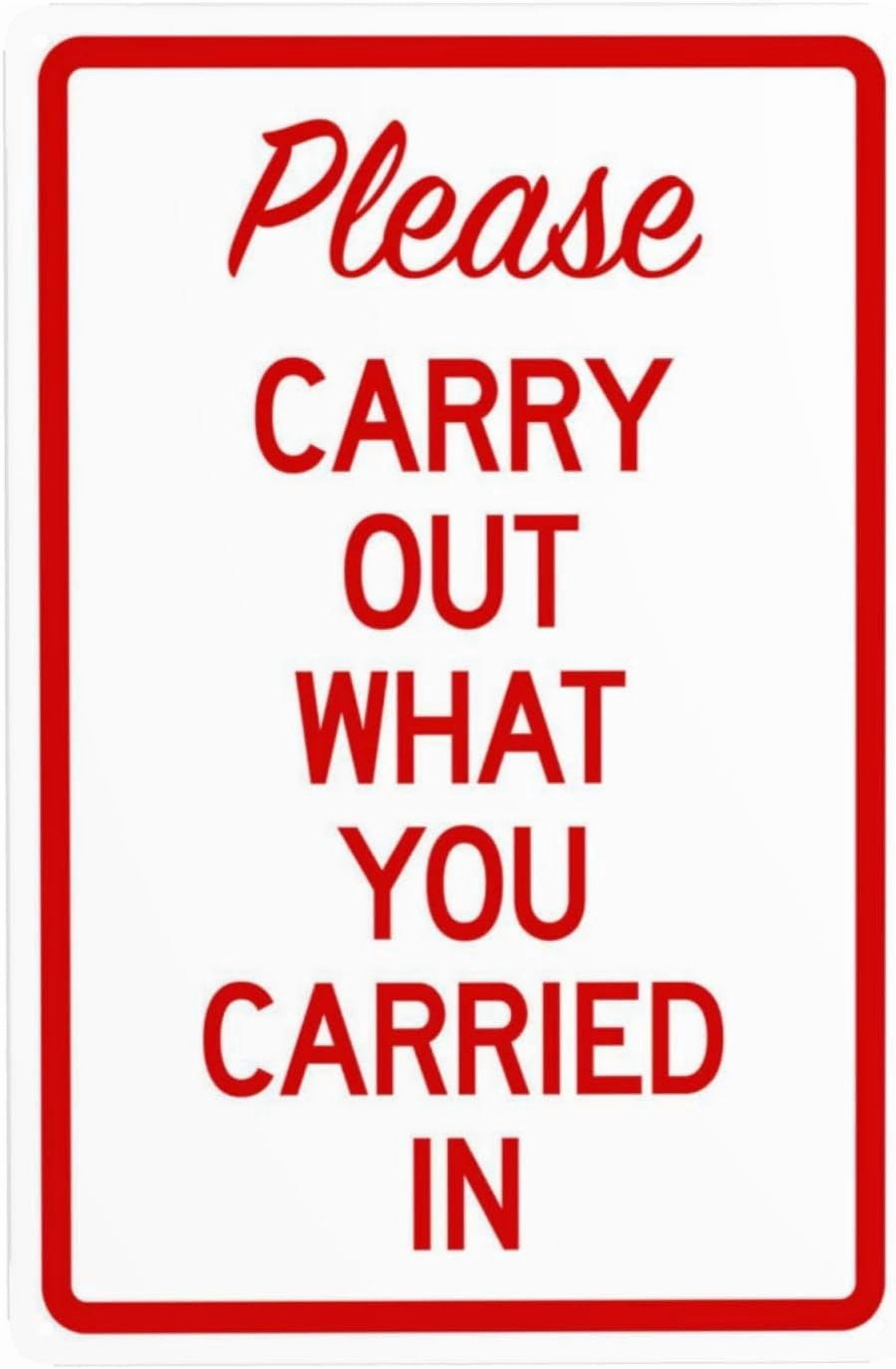 Please Carry Out What You Carried in Warning Sign, Hiking Trail ...