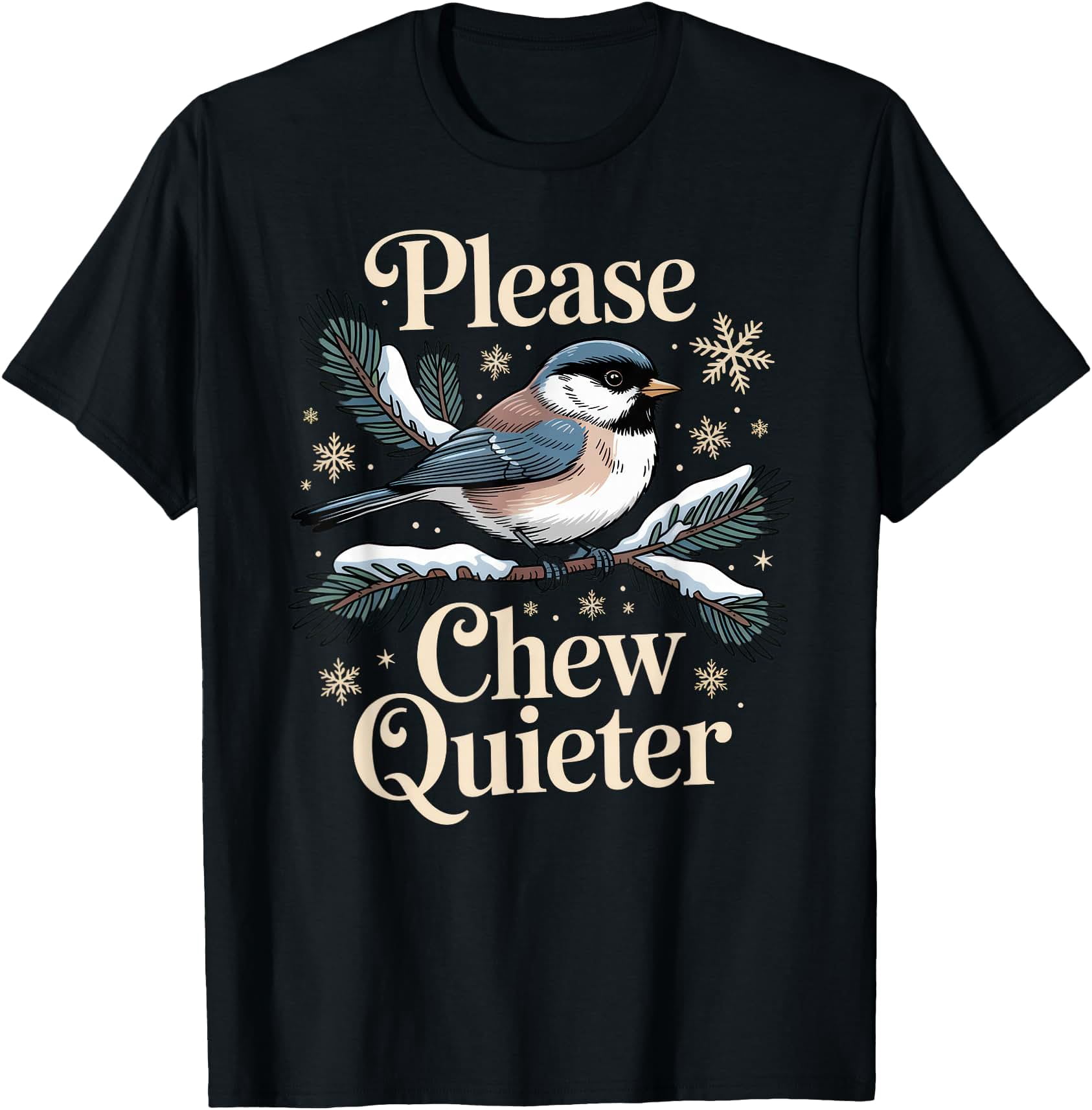 Please Chew Quieter Introvert Christmas Bird Lover T T-Shirt - Walmart.com
