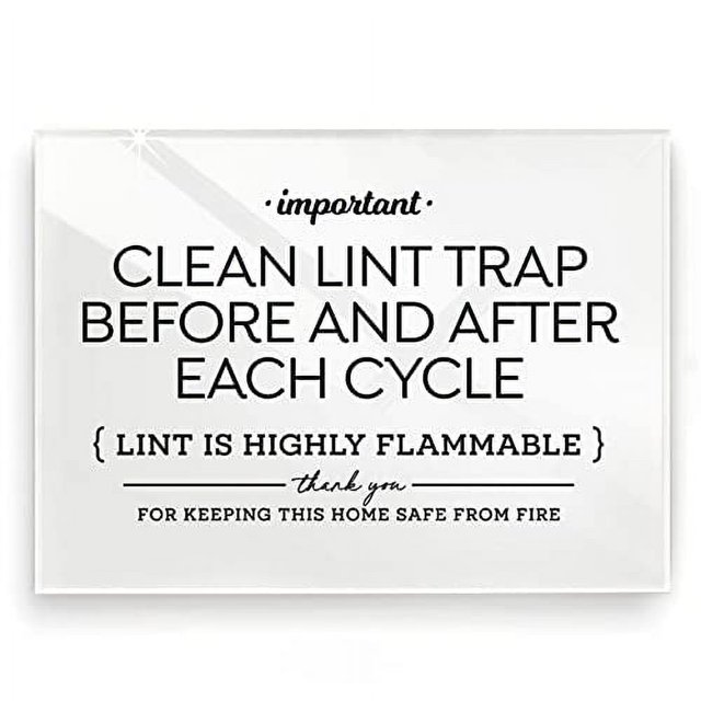 Please Clean Lint Trap Sign 5x7 Inches Ready to Stick, Lean or