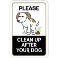 thumbnail image 1 of Please Clean Up After Your Dog Pooping Sign, 1 of 1