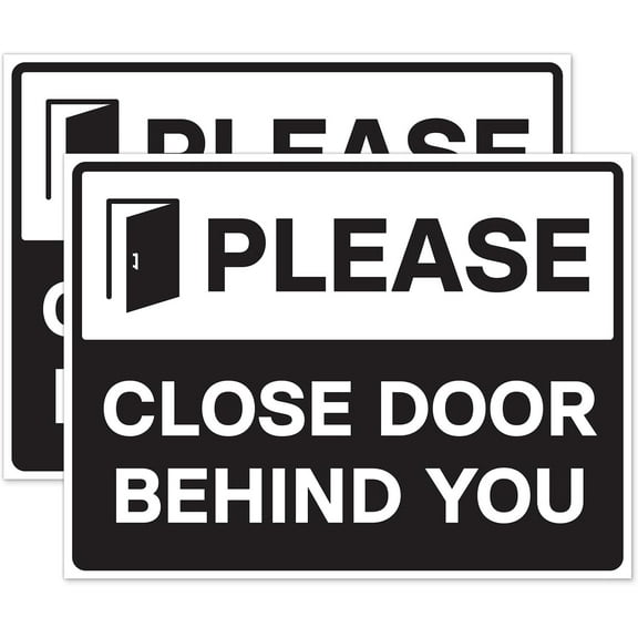 Please Close Door Behind You Stickers, Self Adhesive Weatherproof Vinyl Sticker Signs, Black/White, 8" x 6" - Pack of 2