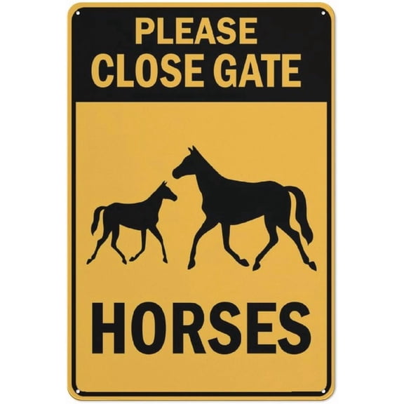 Please Close Gate Horses Sign For Business 8""X12"" Rust Free Aluminum Uv Printed,4 Pre-Drilled Holes.Durable/Weatherproof