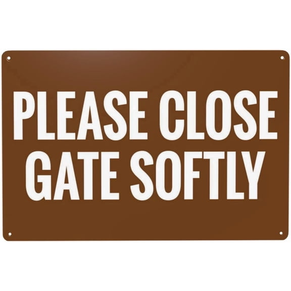 Please Close Gate Softly Sign – 8x12 Inch RustFree Aluminum,Weatherproof & UV Protected,Clear & Visible Notice for Home,Farm or Private Property