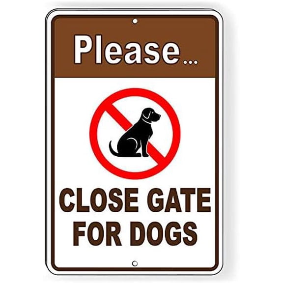 Please Close Gate for Dogs Metal Sign Beware Security 12"x8"