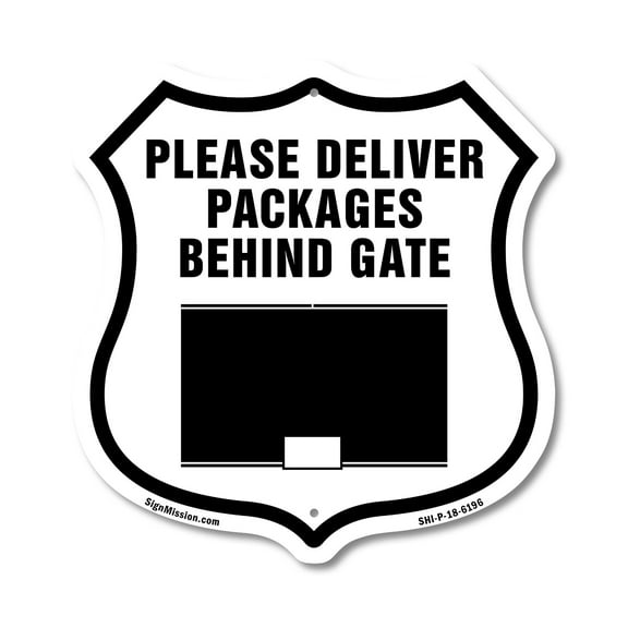 Please Deliver All Packages Behind Gate 12 inch X 12 inch Shield-Shaped Rust-Free Aluminum Metal Sign Weather Resistant Made in the USA