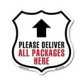 thumbnail image 1 of Please Deliver All Packages Here Up (5 Pack) 12 inch X 12 inch Shield-Shaped Rust-Free Aluminum Metal Signs Weather Resistant Made in the USA, 1 of 6