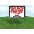 thumbnail image 1 of Please Deliver All Packages TO BACK PORCH RGT ARR YARD SIGN ROAD SIGN WITH STAND, 1 of 2