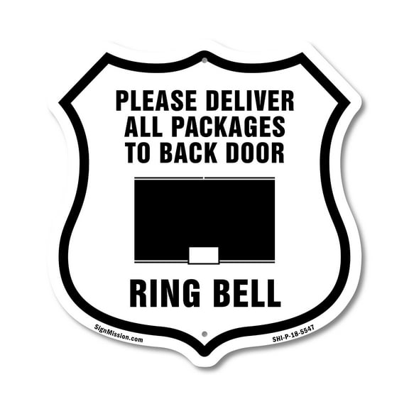 Please Deliver All Packages To Back Door Ring Bell 12 inch X 12 inch Shield-Shaped Rust-Free Aluminum Metal Sign Weather Resistant Made in the USA