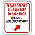 thumbnail image 1 of Please Deliver All Packages To Back Door Up Right Aluminium Composite Sign 8.5''x10'', 1 of 9