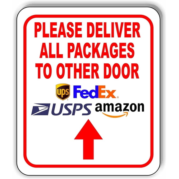 Please Deliver All Packages To Other Up Aluminium Composite Sign 8.5''x10''