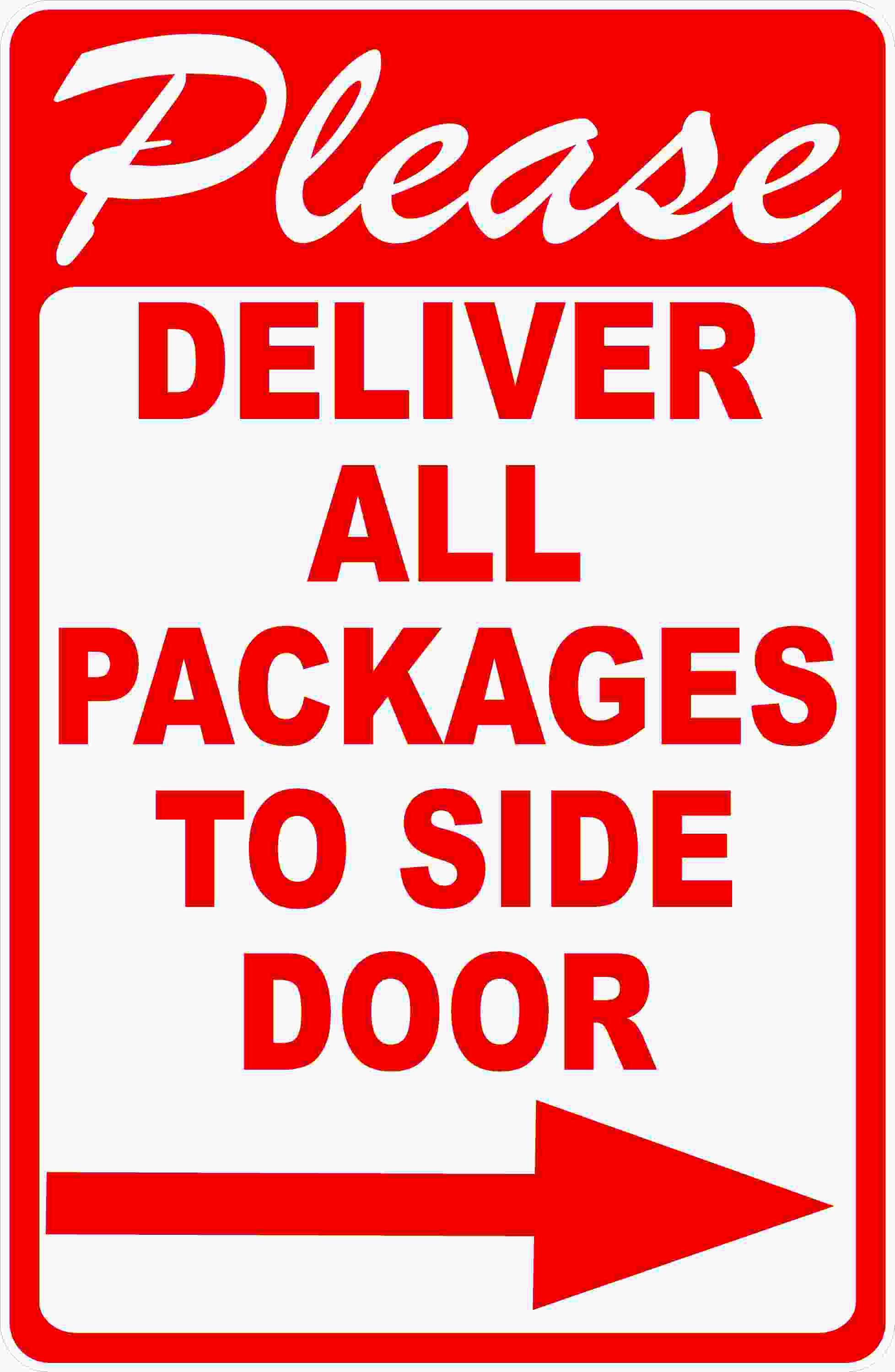 Please Deliver All Packages To Side Door Sign with Arrow - Walmart.com