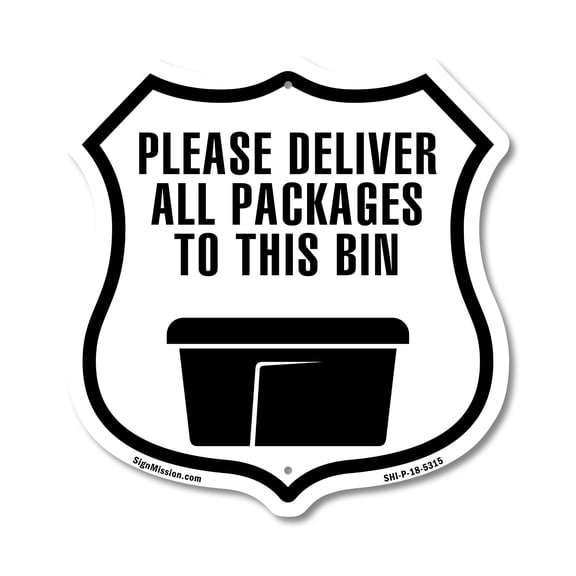 Please Deliver All Packages To This Bin (5 Pack) 12 inch X 12 inch Shield-Shaped Rust-Free Aluminum Metal Signs Weather Resistant Made in the USA