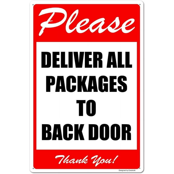 Please Deliver All Packages to Back Door Thank You Signs, 8X 12 Inches Package Delivery Sign Aluminum Metal Sign