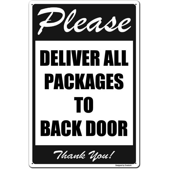 Please Deliver All Packages to Back Door Thank You Signs, 8x 12 Inches Package Delivery Sign Aluminum Metal Sign