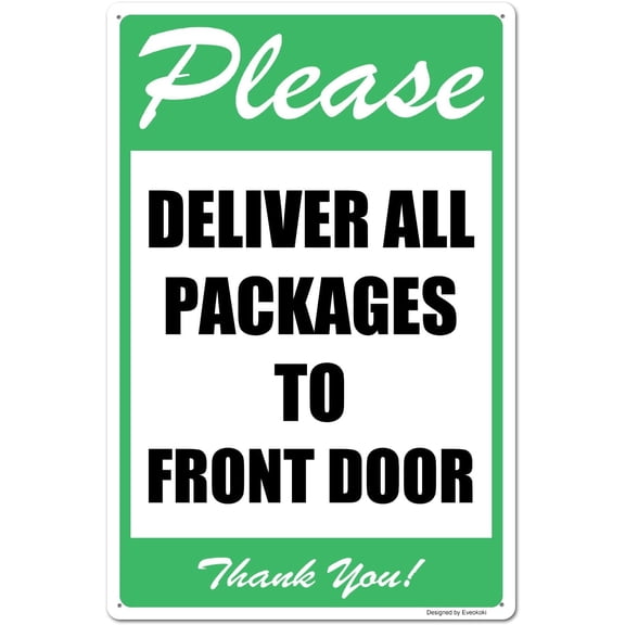 Please Deliver All Packages to Front Door Thank You Signs, 8x 12 Inches Package Delivery Sign Aluminum Metal Sign