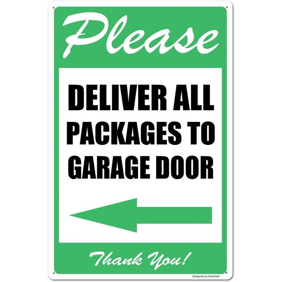 Please Deliver All Packages to Garage Door Left Arrow Thank You Signs, 8x 12 Inches Package Delivery Sign Aluminum Metal Sign