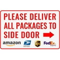 thumbnail image 1 of Please Deliver All Packages to Side Door Right Arrow - Delivery Sign for Outdoor Use 12" * 8", 1 of 6